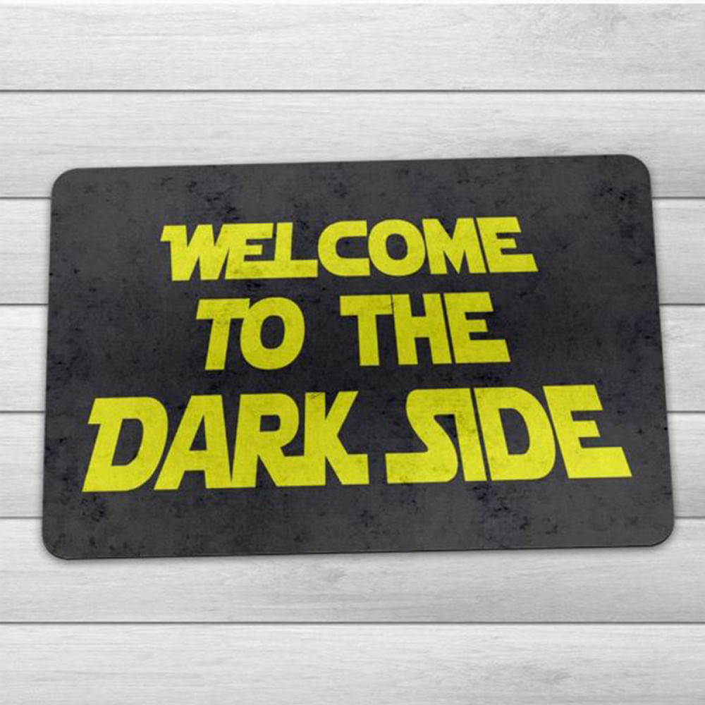 Capacho Ecológico Welcome to the Dark Side - 60x40cm - Loja Geek Maçã de Eva