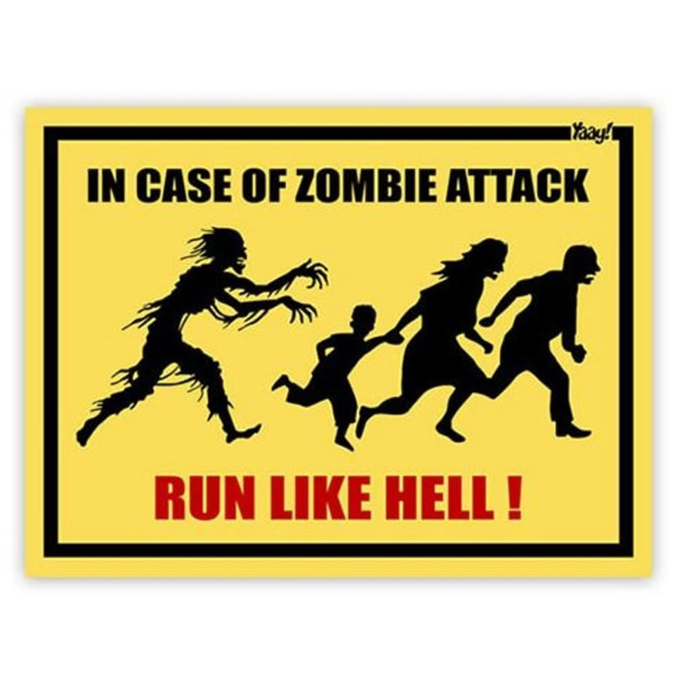 Placa In Case Of Zombie Attack Run Like Hell - 20 x 15 cm Loja Geek Maçã de Eva
